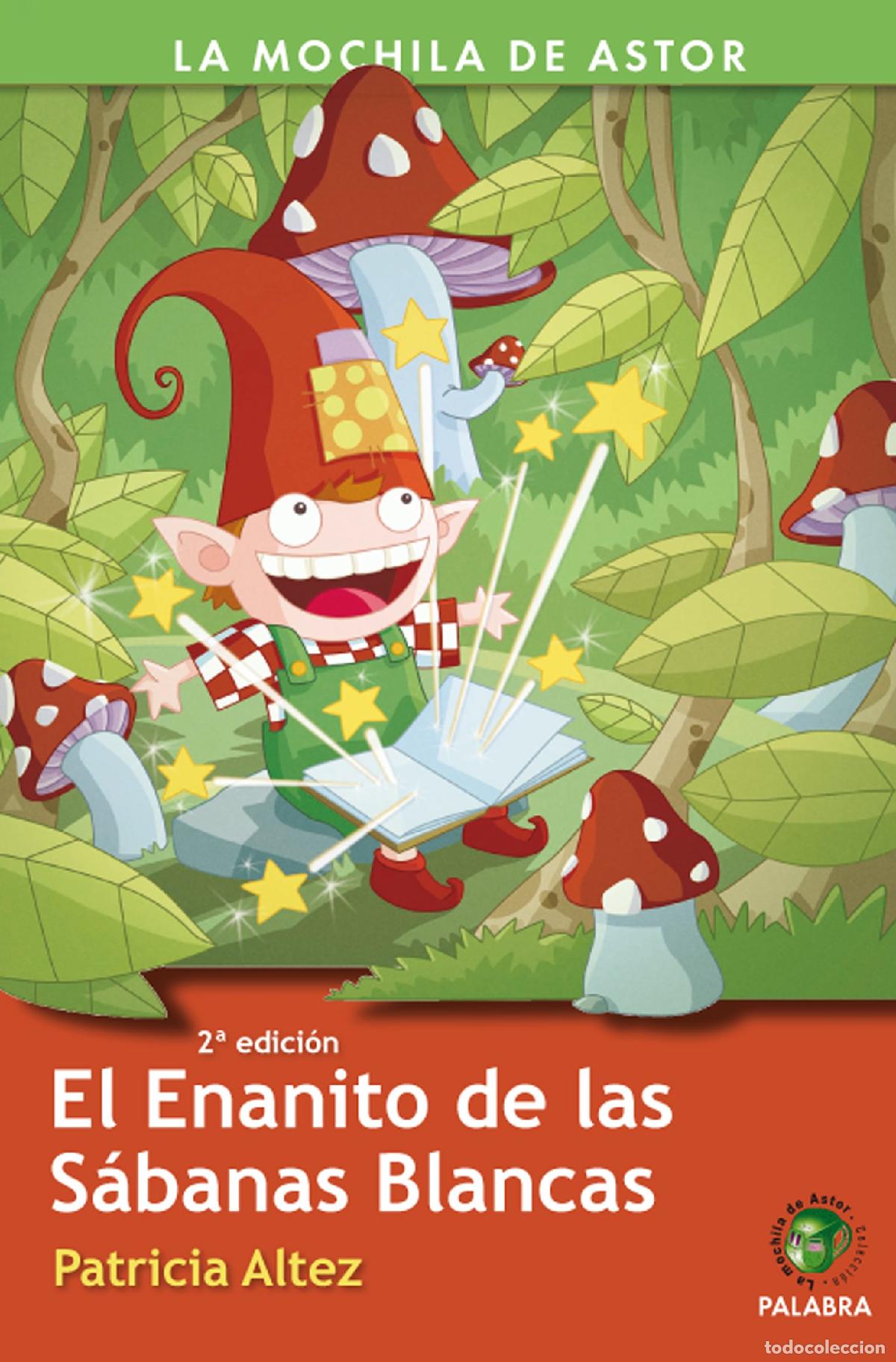Libros de segunda mano: El Enanito de las S&aacute;banas Blancas (La Mochila de Astor)