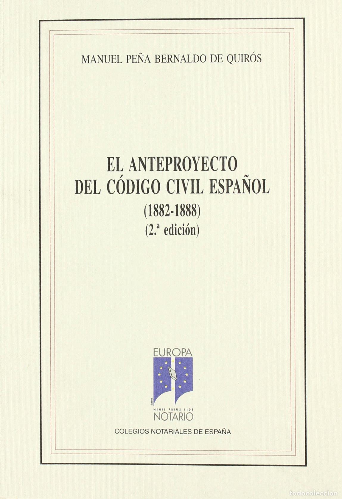 Gebrauchte B&uuml;cher: El anteproyecto del c&oacute;digo civil espa&ntilde;ol (1882-1888)