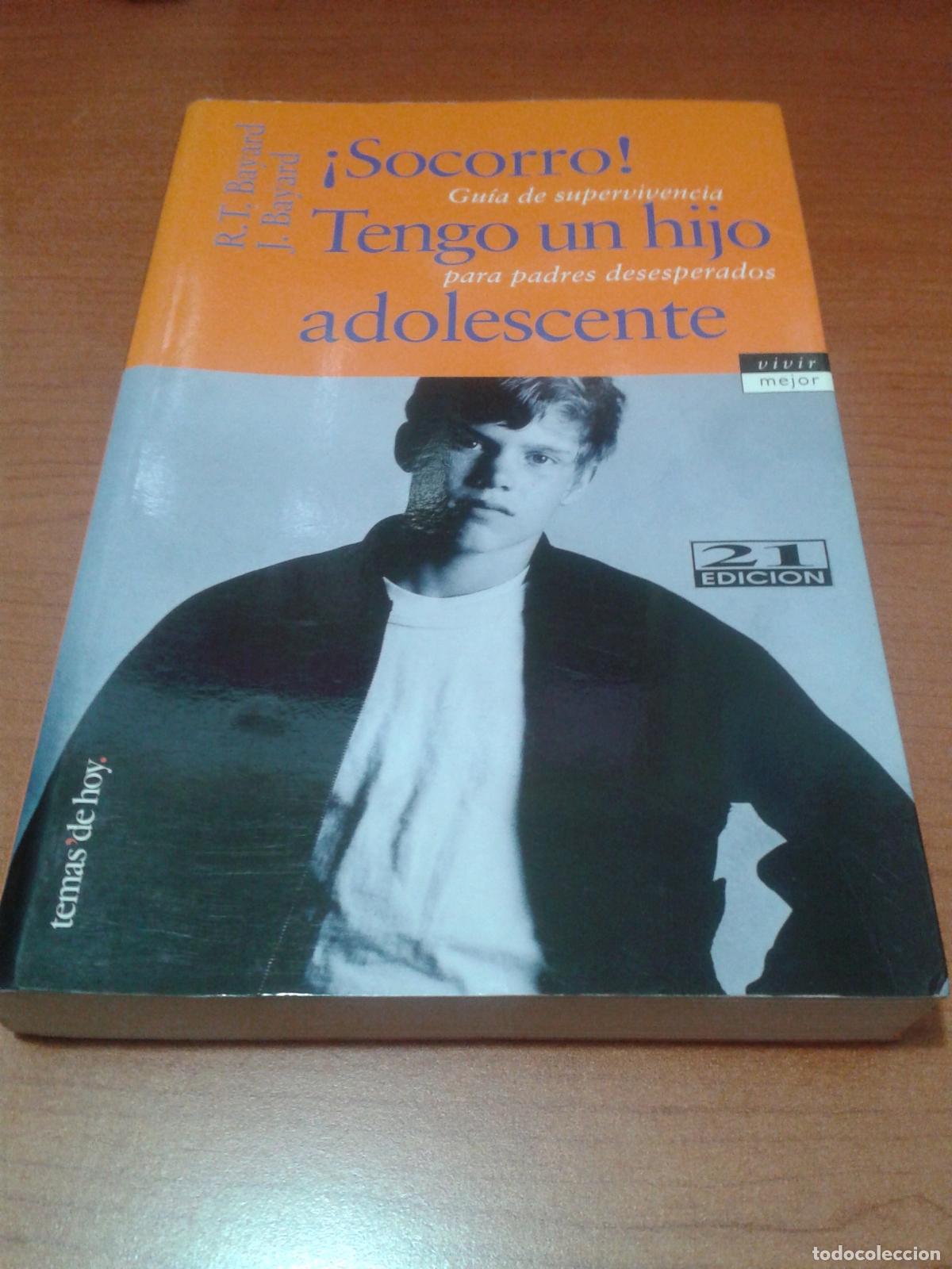 Gebrauchte B&uuml;cher: Socorro,tengo un hijo adolescente (Vivir Mejor)