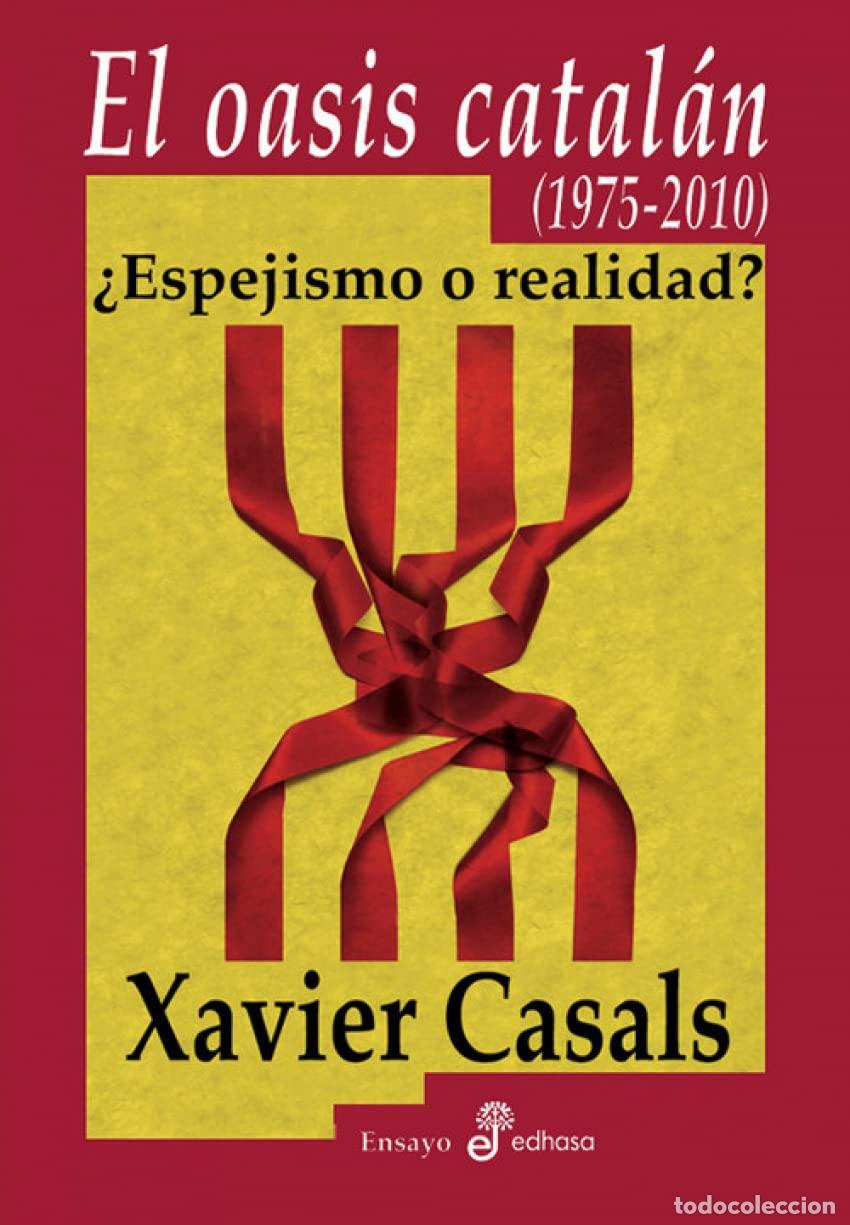Libros de segunda mano: El oasis catal n (Ensayo hist&oacute;rico) - Foto 1