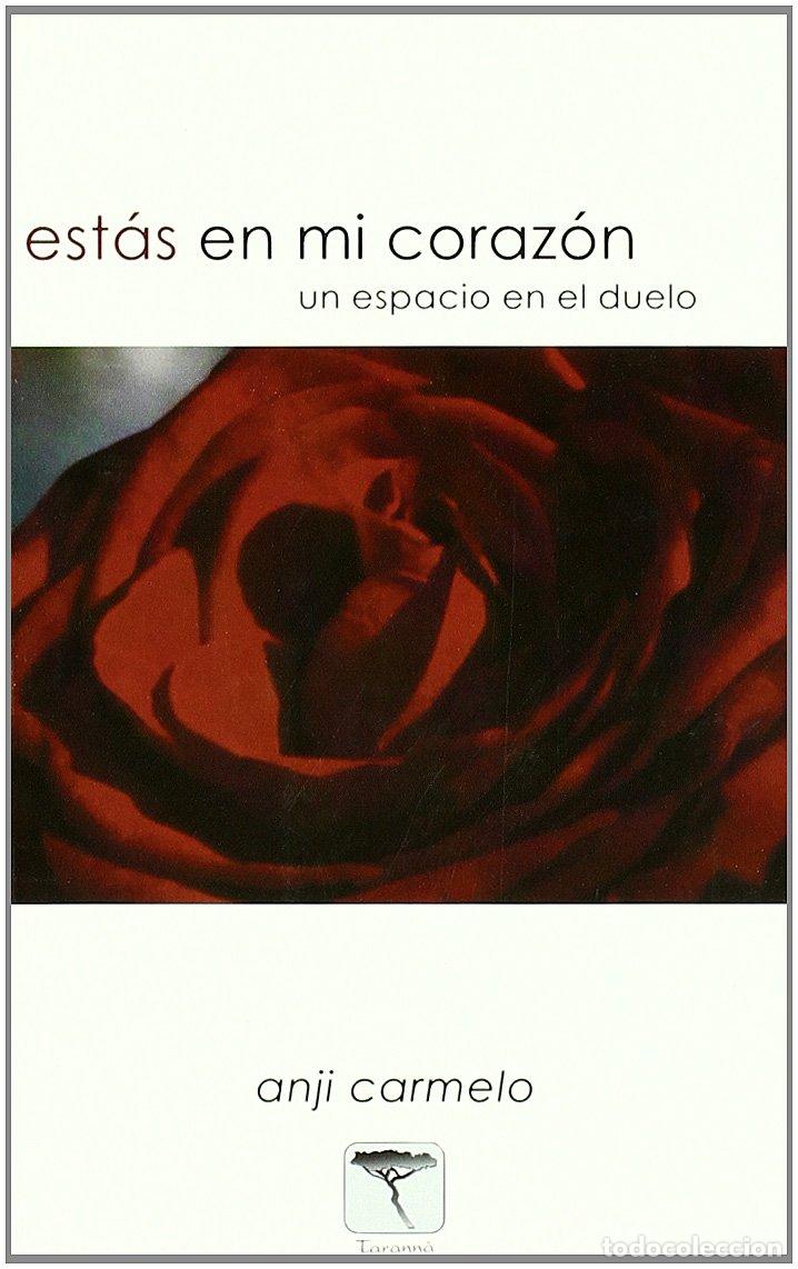 Libros de segunda mano: Est&aacute;s En Mi Coraz&oacute;n - Carmelo, Anji - Foto 1