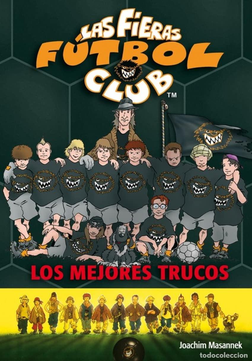 Libros de segunda mano: Los mejores trucos: Las Fieras del F&uacute;tbol Club 14 (Las Fieras Futbol Club)