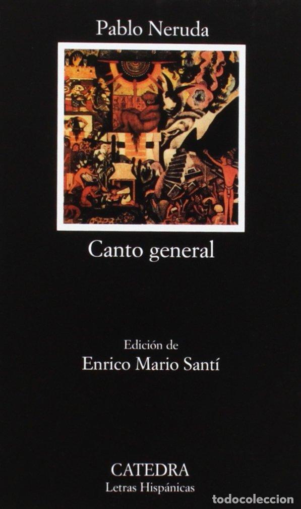 Libros de segunda mano: Canto general: 318 (Letras Hisp&aacute;nicas) - Foto 1