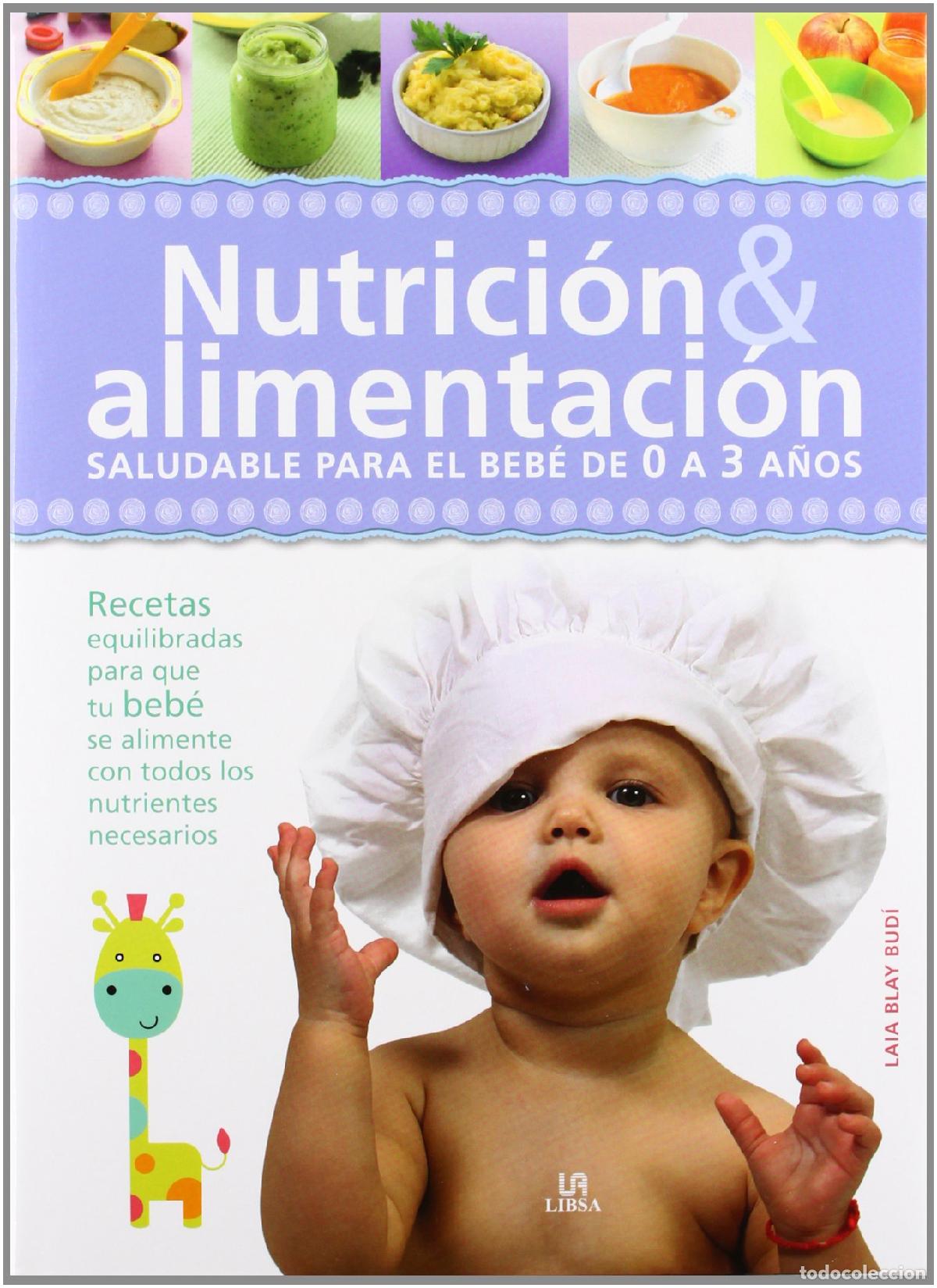 Libri di seconda mano: Nutrici&oacute;n & Alimentaci&oacute;n: Saludable para el Beb&eacute; de 0 a 3 A&ntilde;os: 2 (Baby)