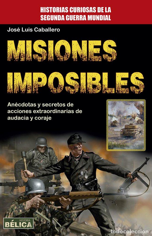 Gebrauchte B&uuml;cher: Misiones imposibles (B&eacute;lica)