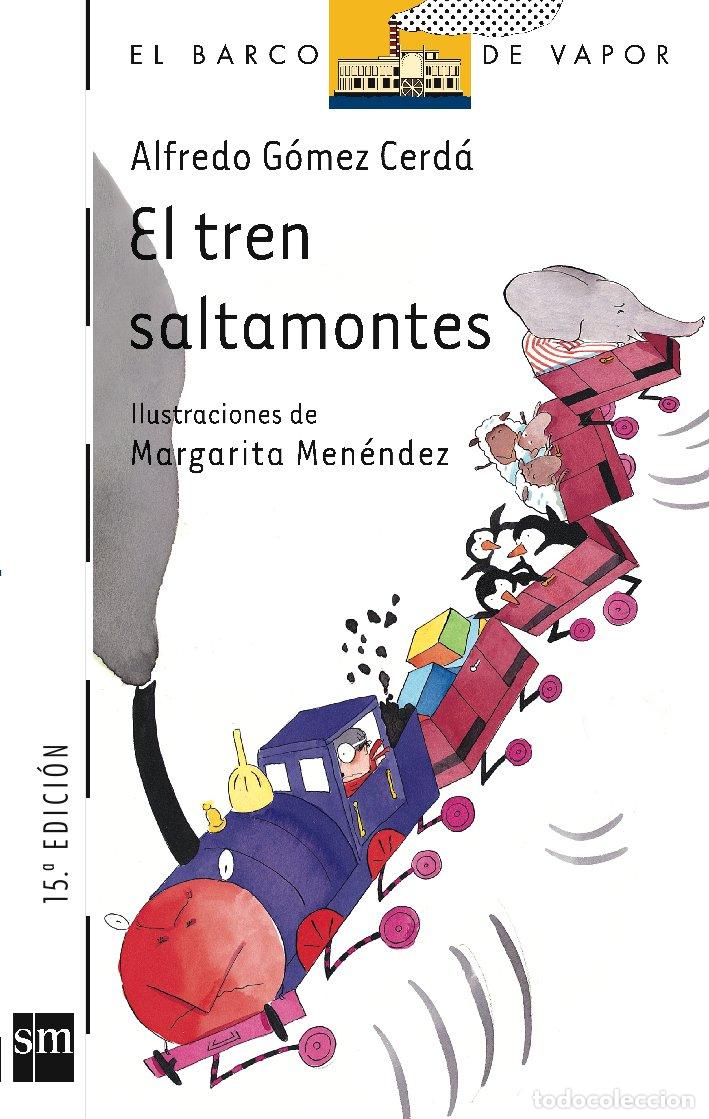 Libri di seconda mano: El tren saltamontes: 100 (El Barco de Vapor Blanca)