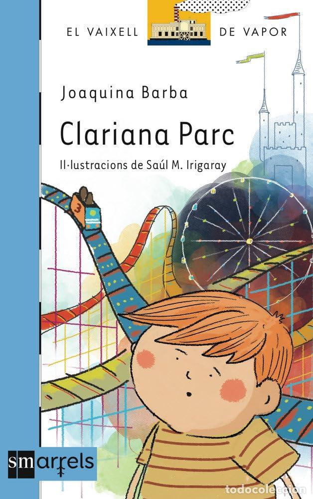 Libri di seconda mano: Clariana Parc: 1 (El Barco de Vapor Azul)