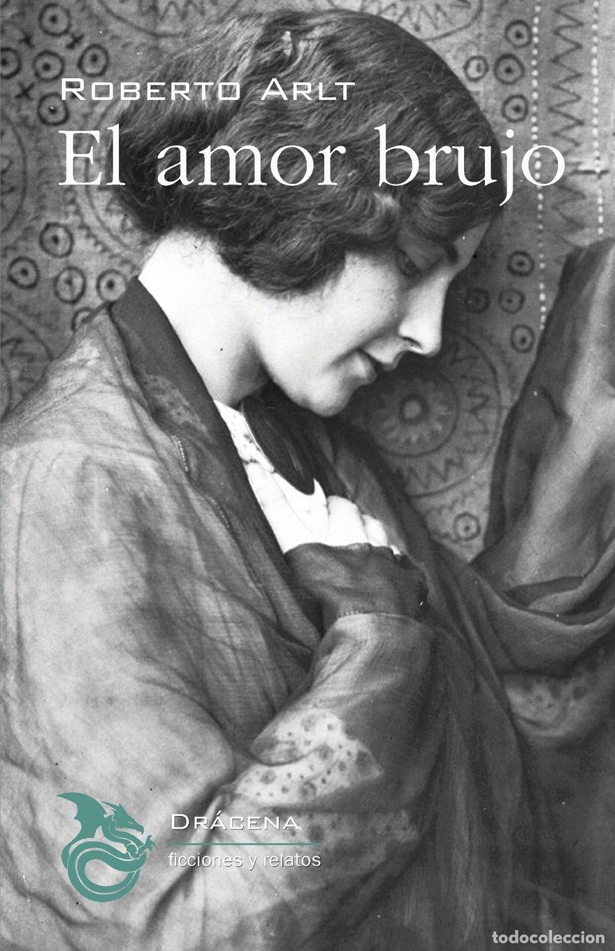Libros de segunda mano: El amor brujo: 3 (Ficciones y relatos)