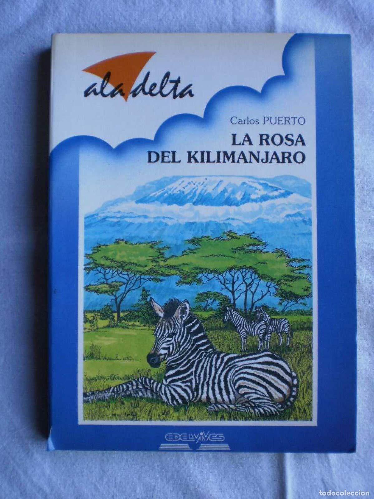 Gebrauchte B&uuml;cher: Rosa Del Kilimanjaro, La (Ala Delta Azul)