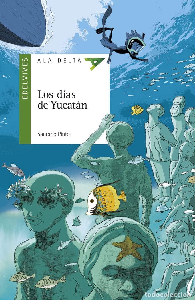 Libri di seconda mano: Los d&iacute;as de Yucat&aacute;n: 109 (Ala Delta - Serie verde)