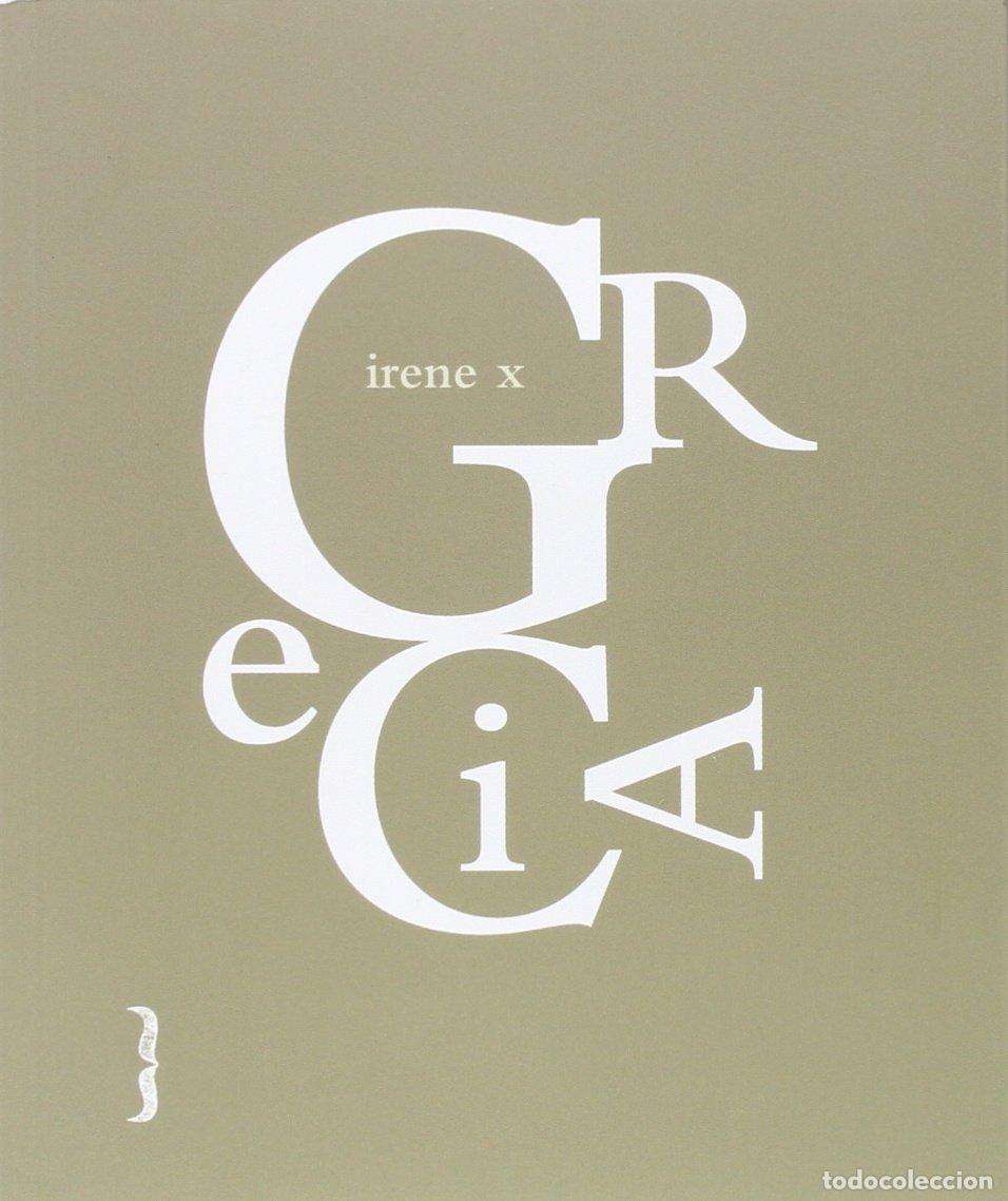 Libri di seconda mano: grecia (poes&iacute;a) - irene x