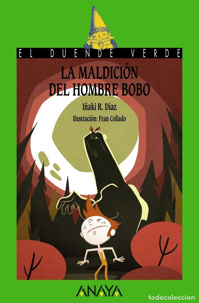 Second hand books: La maldici&oacute;n del Hombre Bobo (LITERATURA INFANTIL - El Duende Verde)
