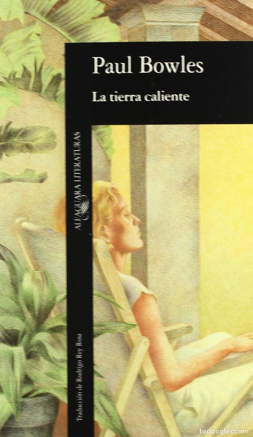 Livres d'occasion: La Tierra Caliente Ali338 (LITERATURAS)