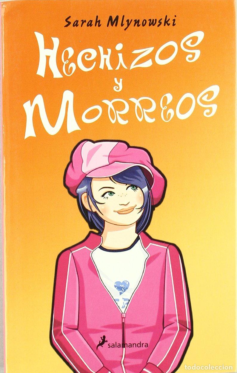 Libros de segunda mano: Hechizos y morreos - Mlynowski, Sarah - Foto 1