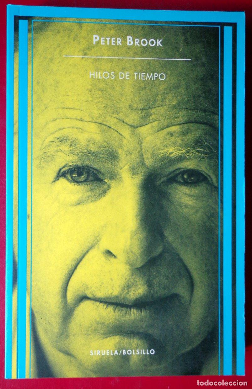 Libros de segunda mano: Hilos de tiempo - Brook, Peter - Foto 1