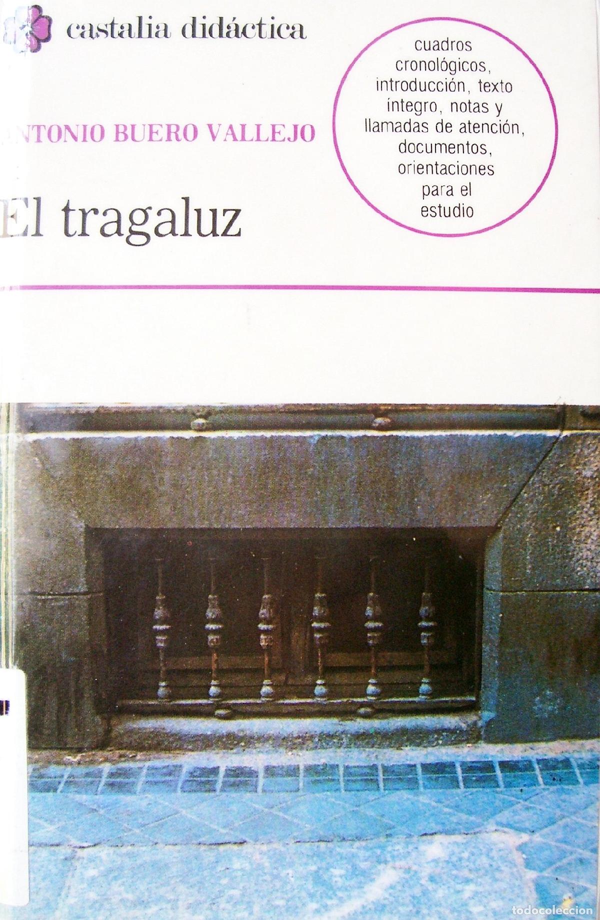 Gebrauchte B&uuml;cher: EL TRAGALUZ - Buero Vallejo, Antonio