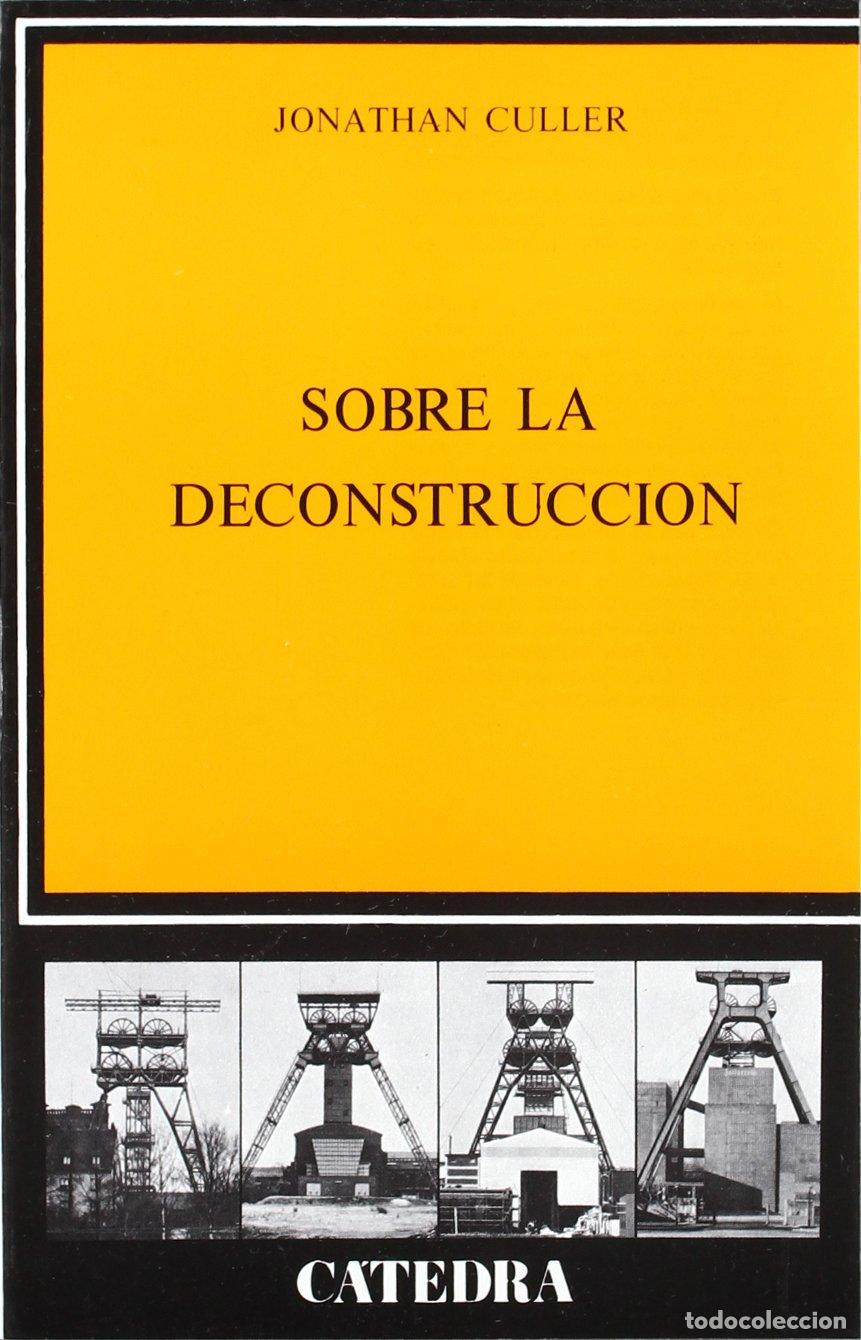 Libri di seconda mano: Sobre la deconstrucci&oacute;n (Cr&iacute;tica Y Estudios Literarios)
