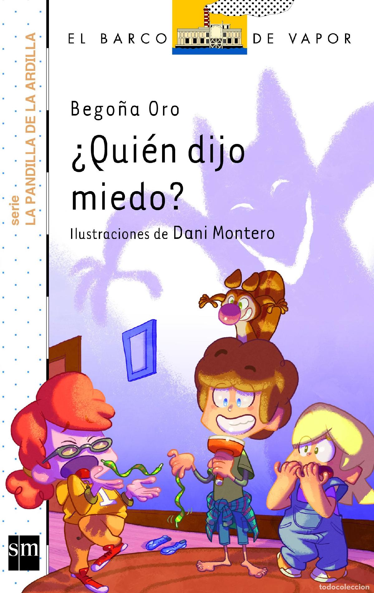 Libri di seconda mano: &iquest;Qui&eacute;n dijo miedo? (El Barco de Vapor Blanca)
