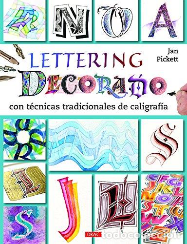 Libros de segunda mano: Lettering Decorado Con T&eacute;cnicas Tradicionales De Caligraf&iacute;a (EL LIBRO DE)
