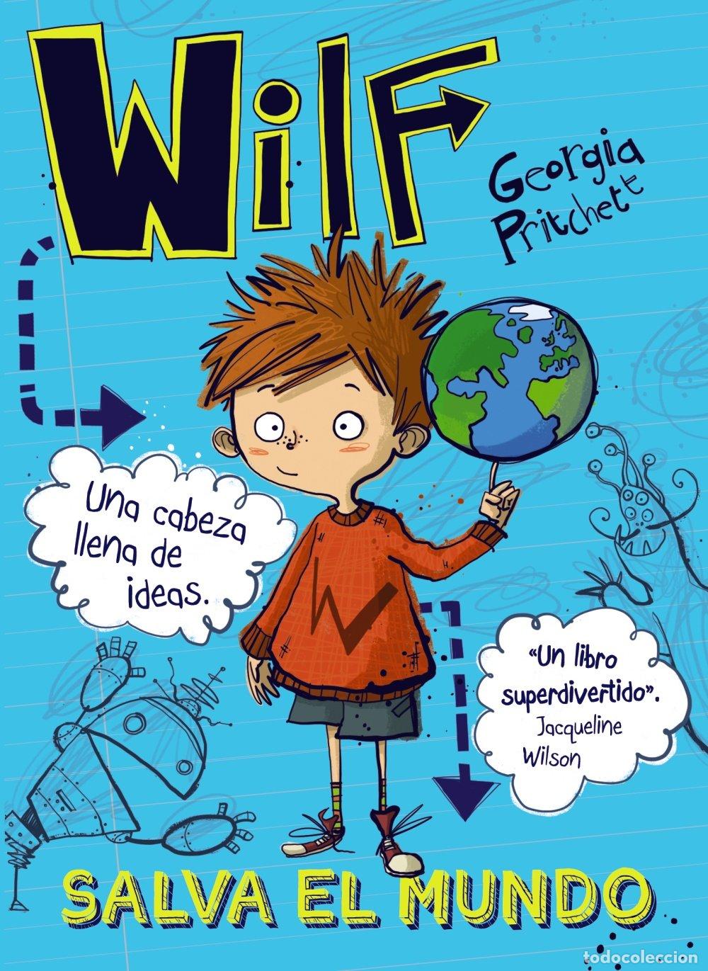 Libri di seconda mano: Wilf salva el mundo. Libro 1 (LITERATURA INFANTIL - Narrativa infantil)