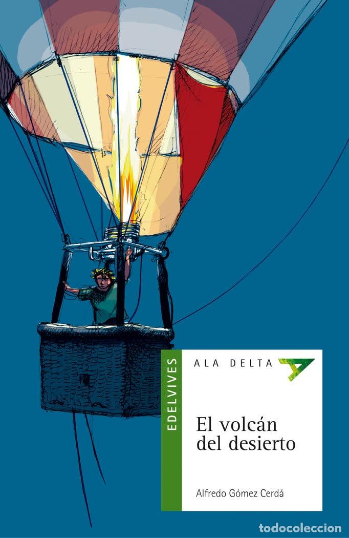 Gebrauchte B&uuml;cher: El volc&aacute;n del desierto: 23 (Ala Delta - Serie verde)