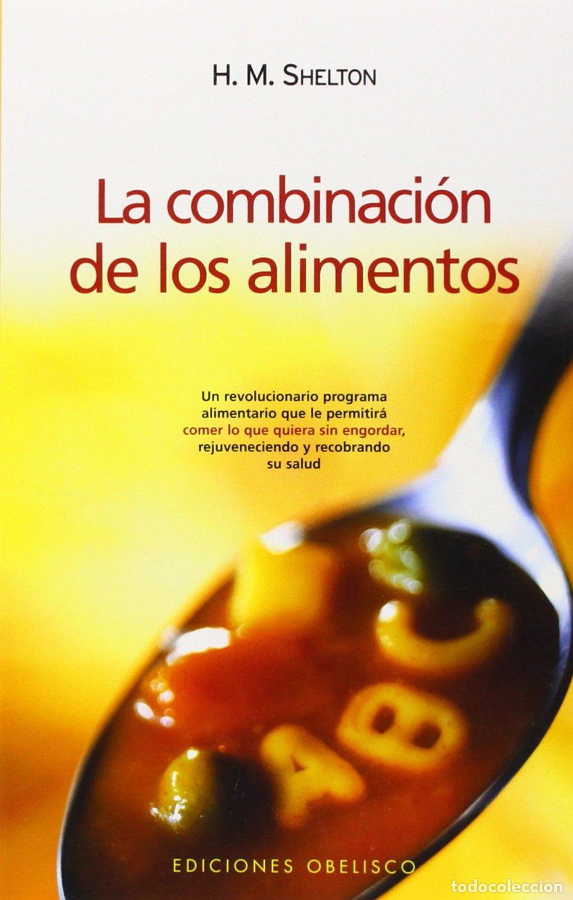 Libros de segunda mano: Combinaci&oacute;n de los alimentos (SALUD Y VIDA NATURAL) - Foto 1