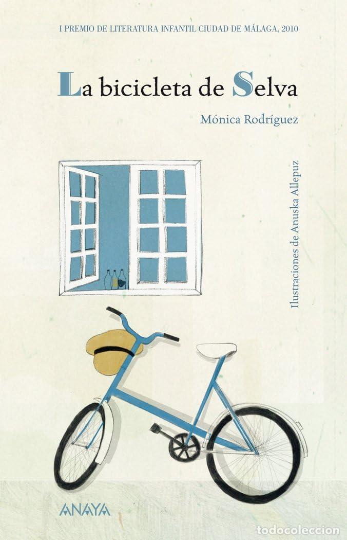 Libros de segunda mano: La bicicleta de Selva (LITERATURA INFANTIL - Premio Ciudad de M&aacute;laga)