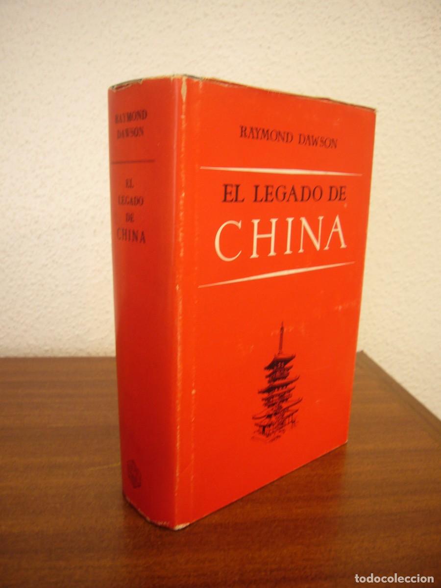 Libros de segunda mano: RAYMOND DAWSON: EL LEGADO DE CHINA (1967) TAPA DURA