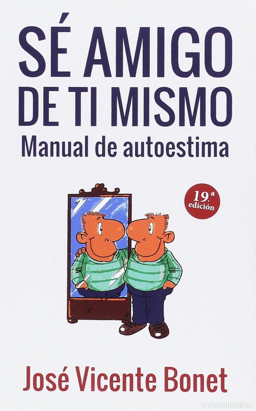 Libri di seconda mano: Se Amigo De ti mismo. Manual de autoestima. 4? Ed: 36 (Proyecto)
