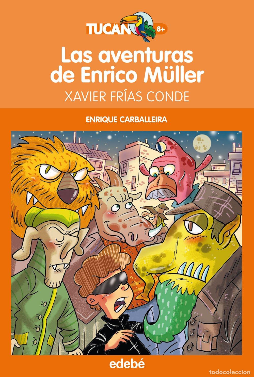 Libri di seconda mano: Las aventuras de Enrico M&uuml;ller: 52 (Tucan naranja)