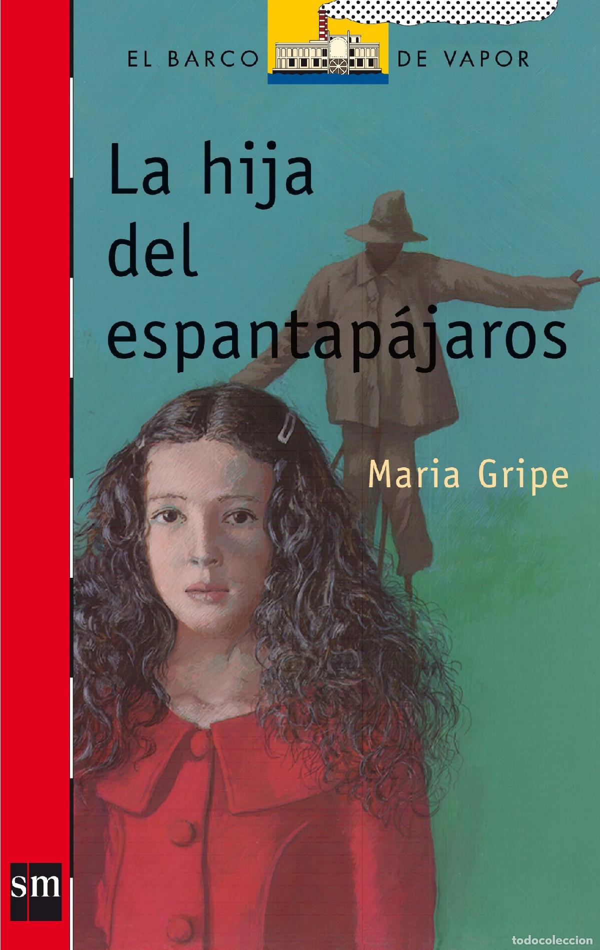 Libri di seconda mano: La hija del Espantap&aacute;jaros: 2 (El Barco de Vapor Roja)