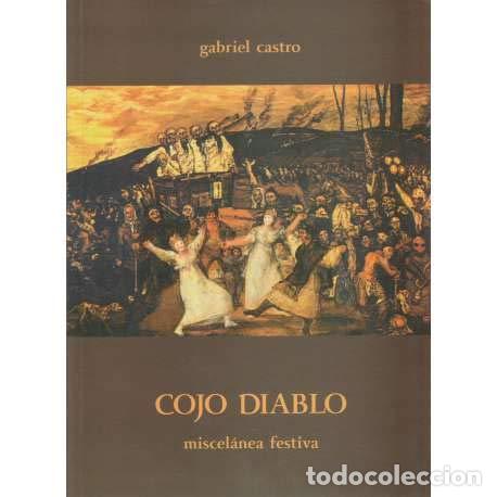 Libros de segunda mano: Cojo diablo. - Gabriel Castro. - Foto 1