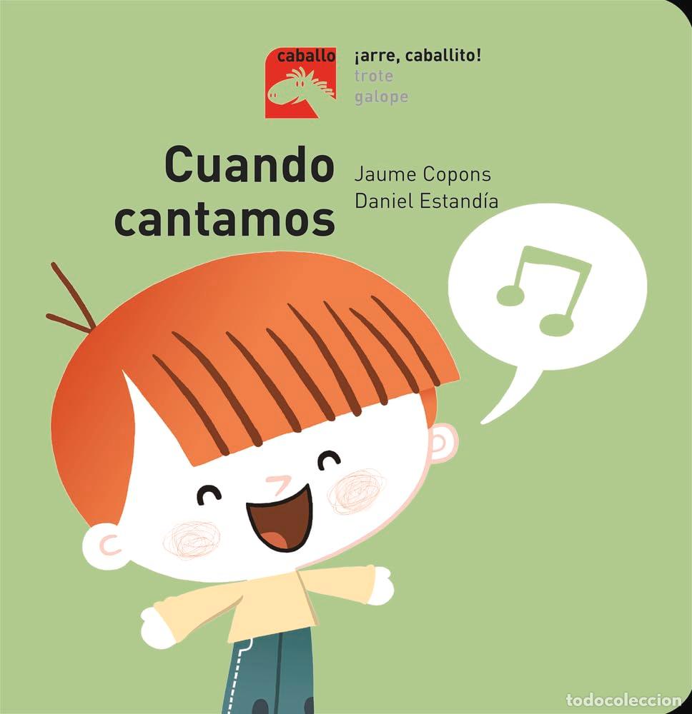 Libros de segunda mano: Cuando cantamos - &iexcl;Arre, caballito!: 2 (Caballo) - Foto 1