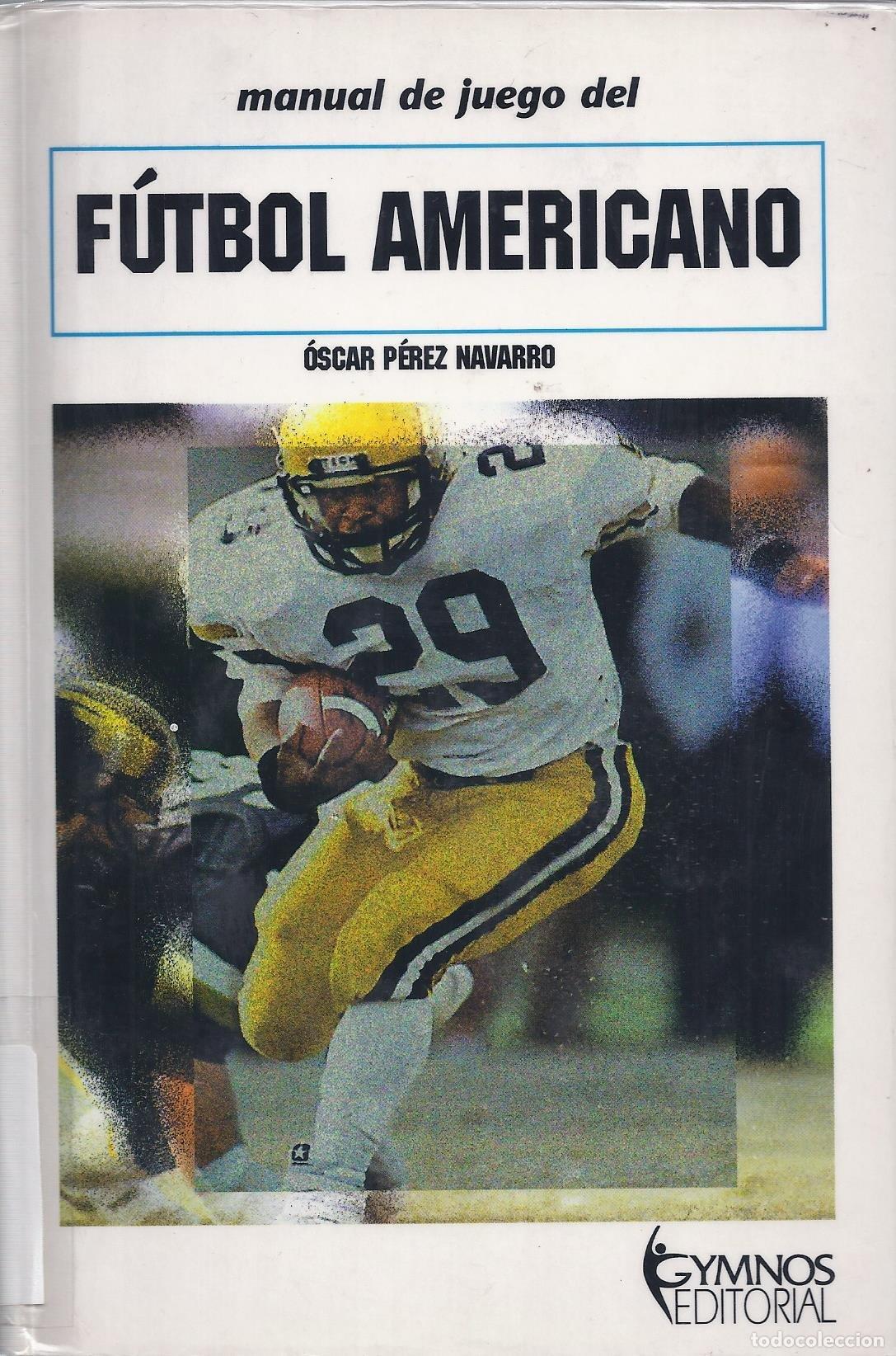Libros de segunda mano: MANUAL DE JUEGO FUTBOL AMERICANO (GYMNOS)