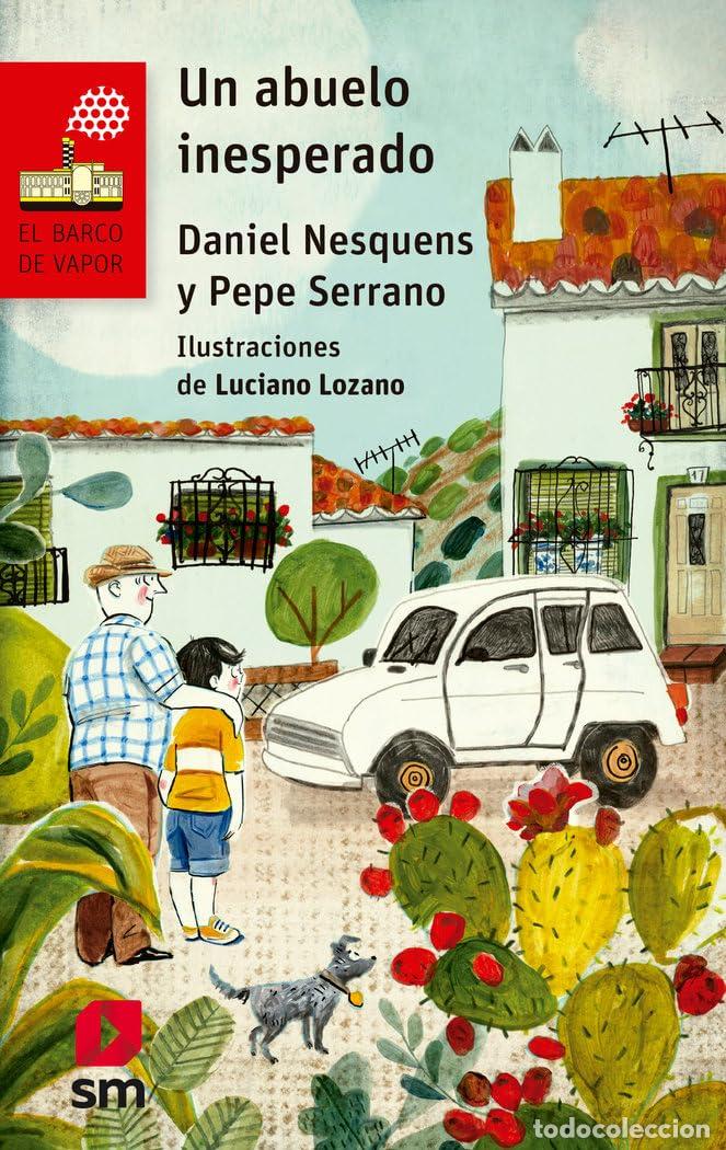 Second hand books: Un abuelo inesperado: 222 (El Barco de Vapor Roja)