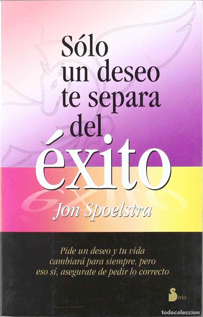 Libri di seconda mano: SOLO UN DESEO TE SEPARA DEL EXITO (CAMPA&Ntilde;A 6,95)