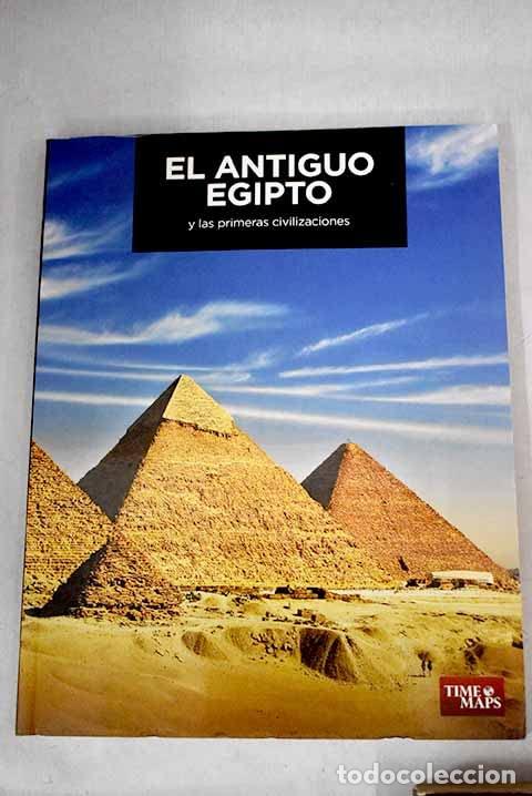 Libros de segunda mano: El antiguo Egipto: Y las primeras civilizaciones (Time Maps)