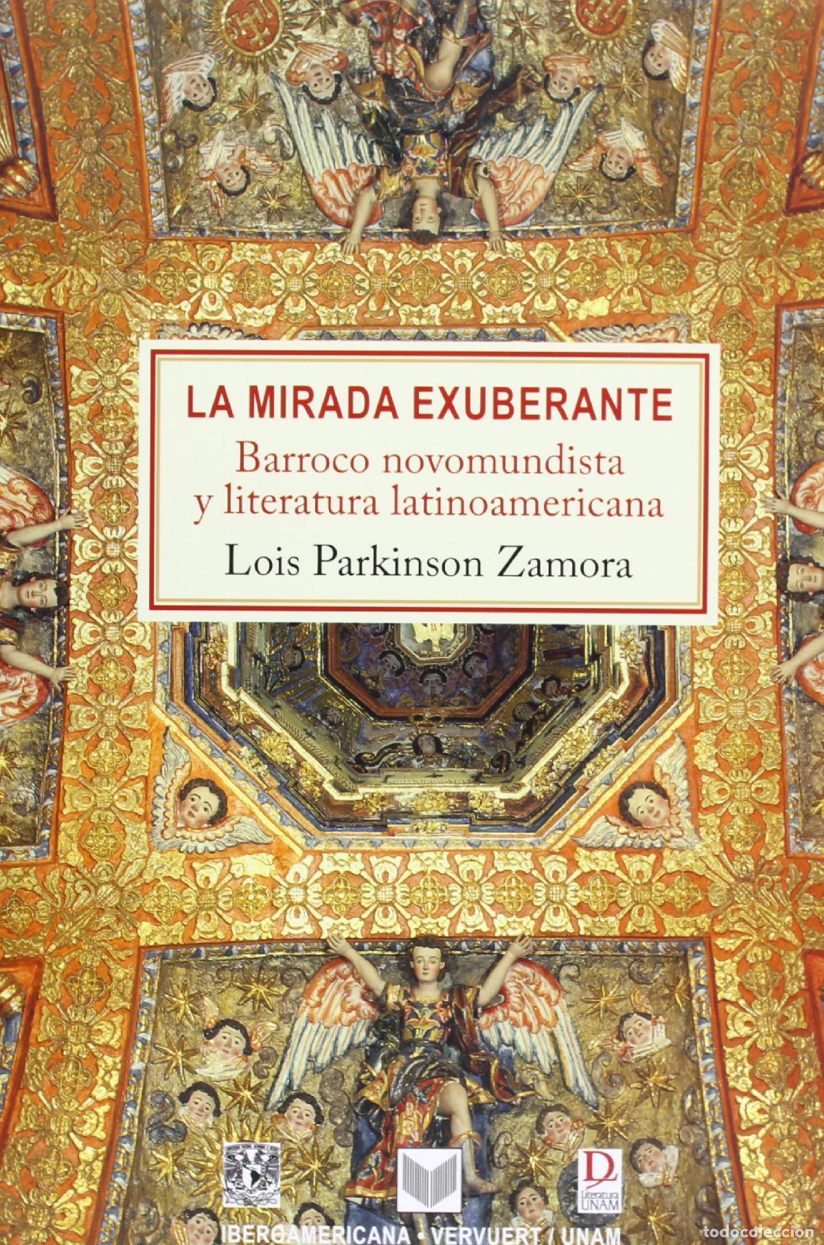 Libros de segunda mano: La mirada exuberante: barroco novohispano y literatura latinoamericana