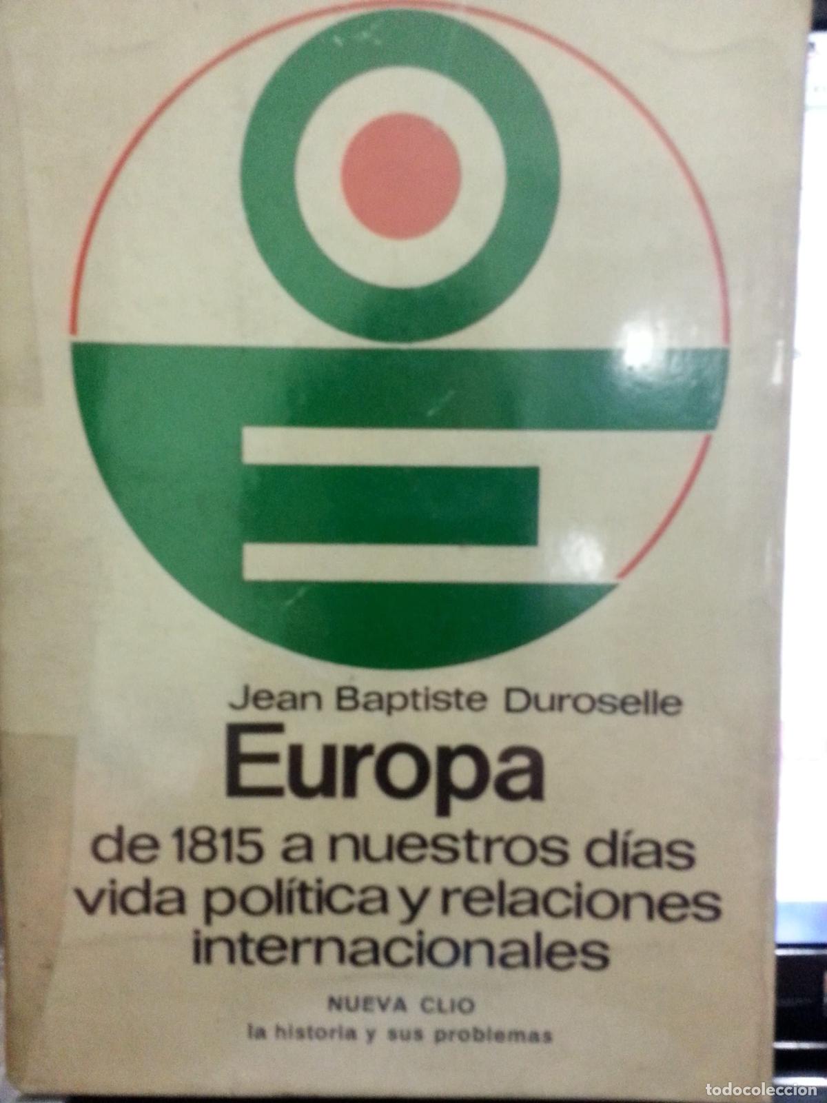 Libros de segunda mano: Europa de 1815 a nuestros dias.vida politica y relac.internacionales