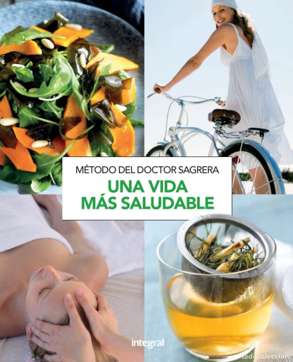Libri di seconda mano: M&eacute;todo Sagrera. Una vida m&aacute;s saludable
