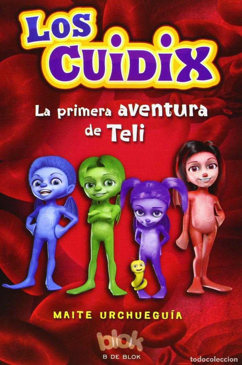 Libri di seconda mano: Los Cuidix. La primera aventura de Teli (Escritura desatada)