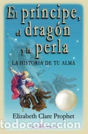 Livres d'occasion: El Pr&iacute;ncipe, El Drag&oacute;n Y La Perla: La historia de tu alma