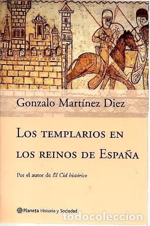Libros de segunda mano: Los Templarios En Los Reinos de Espa~na (Autores Espanoles E Iberoamericanos)