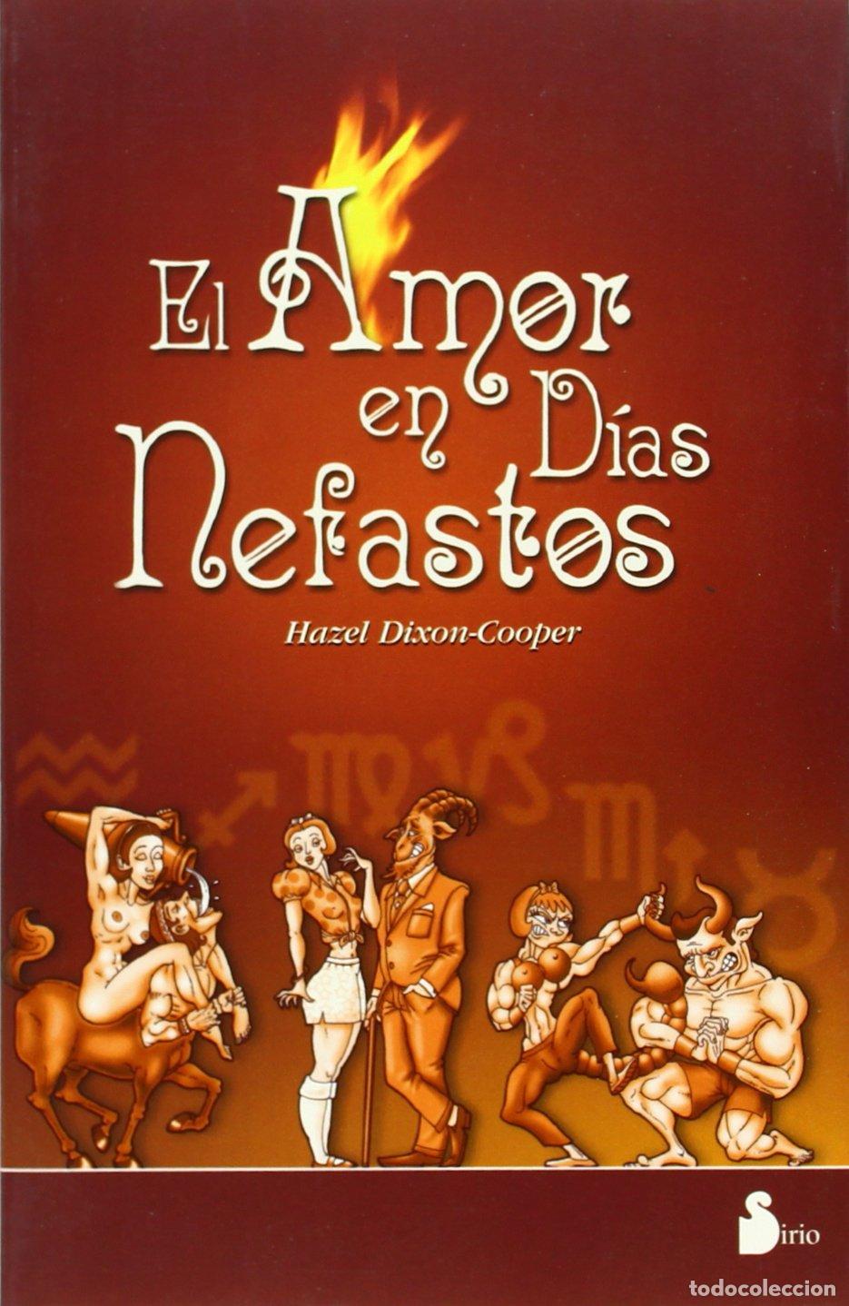 Livres d'occasion: AMOR EN DIAS NEFASTOS, EL (CAMPA&Ntilde;A 6,95)