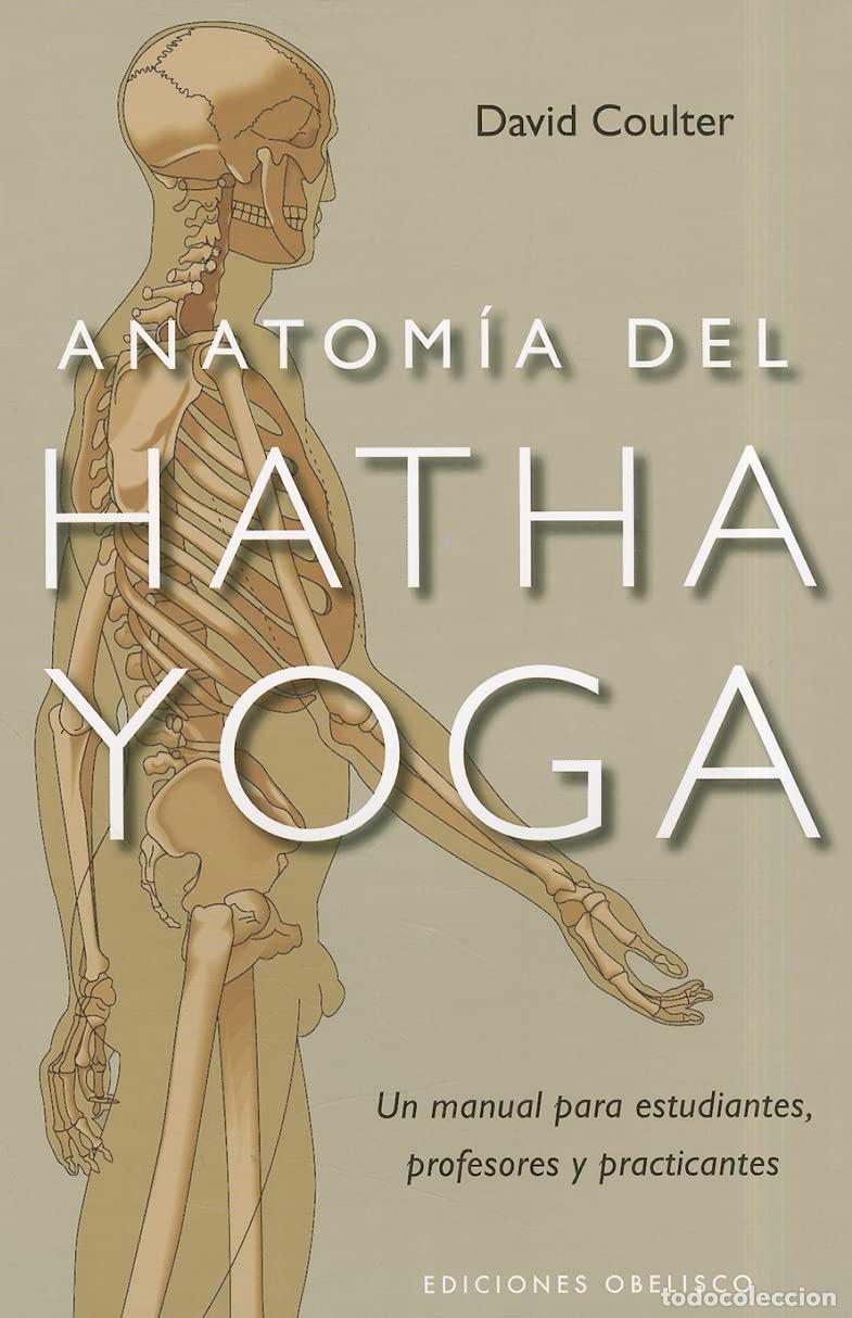 Livres d'occasion: Anatom&iacute;a del Hatha Yoga: un manual para estudiantes, profesores y practicantes (SALUD Y VIDA NATURAL