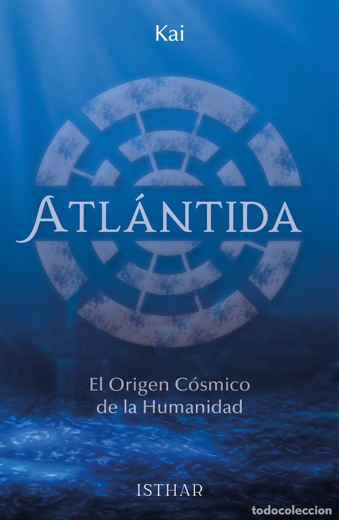 Livres d'occasion: ATL&Aacute;NTIDA: El origen c&oacute;smico de la humanidad