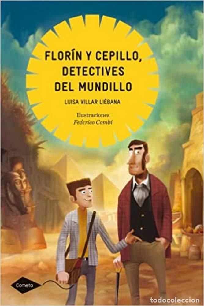 Libri di seconda mano: Flor&iacute;n y Cepillo, detectives del mundillo: La momia del fara&oacute;n Tar-har&iacute; (Cometa +10)