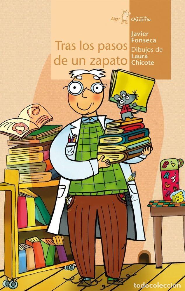 Libri di seconda mano: Tras los pasos de un zapato: 73 (Calcet&iacute;n)
