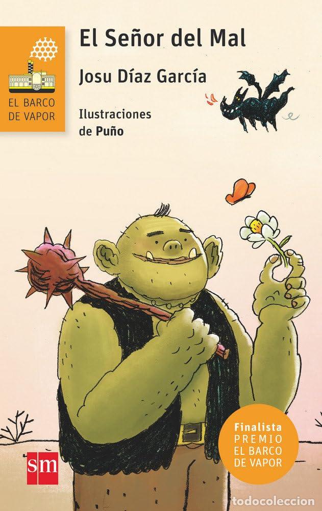 Livres d'occasion: El Se&ntilde;or del Mal: 224 (El Barco de Vapor Naranja)