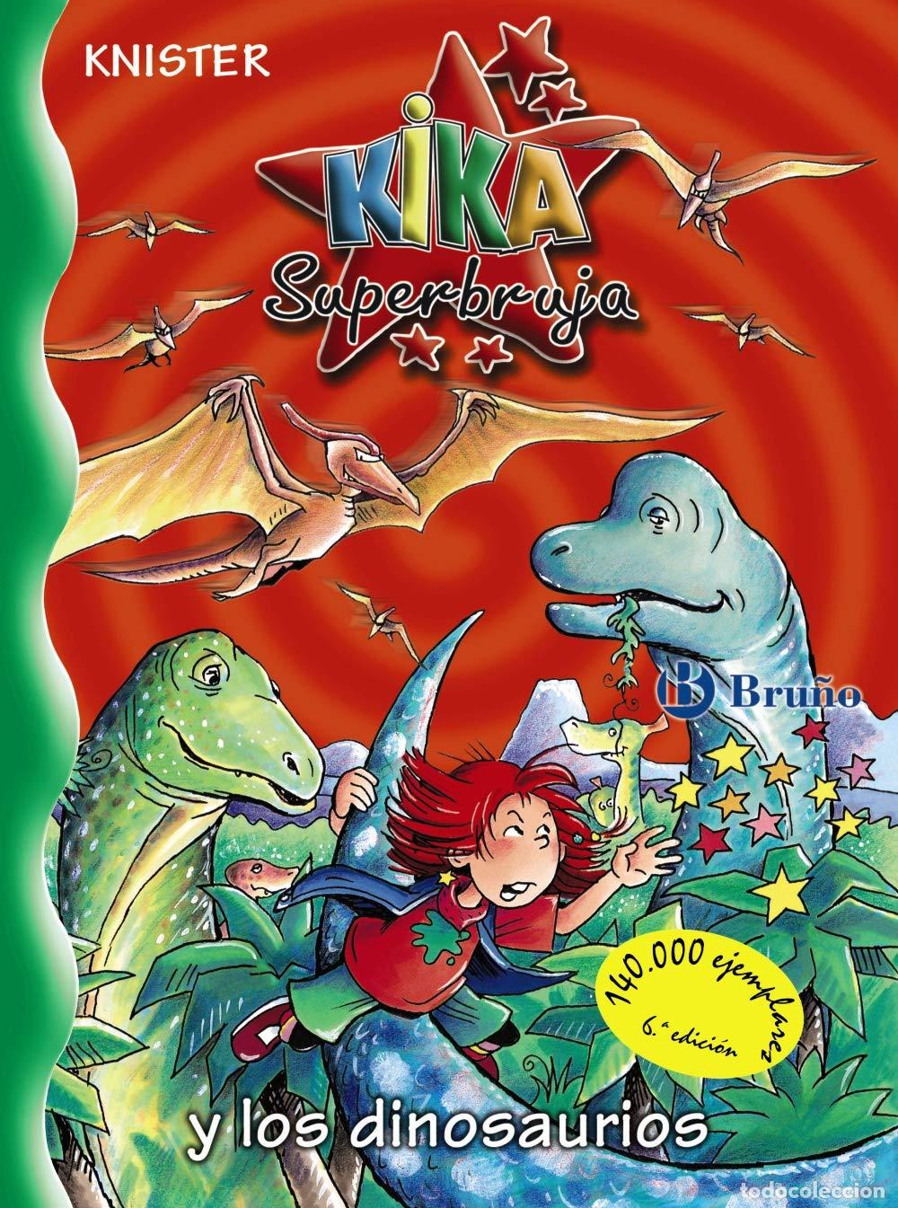 Libri di seconda mano: Kika Superbruja y los dinosaurios (Castellano - A PARTIR DE 8 A&Ntilde;OS - PERSONAJES - Kika Superbruja)